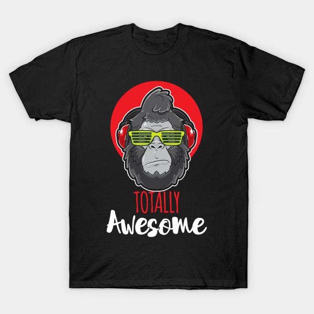 Totally Awesome Affe T-Shirt by schuhboutique-finke